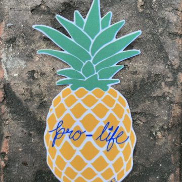 Pineapple Pro Life Sticker